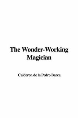 The Wonder-Working Magician 9781428019102
