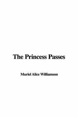The Princess Passes 9781428028173