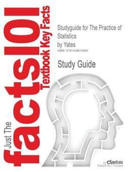 Studyguide for the Practice of Statistics by Yates 9781428814660