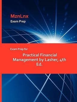 Exam Prep for Practical Financial Management by Lasher 9781428869998