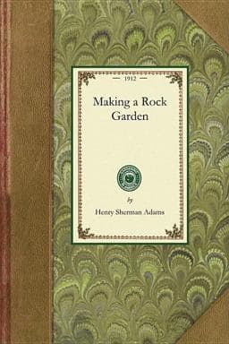 Making a Rock Garden 9781429012843