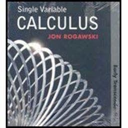 Single Variable Calculus: Early Transcendentals 9781429204187
