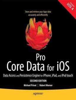 Pro Core Data for IOS, Second Edition 9781430236573