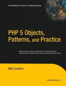 PHP 5 Objects, Patterns, and Practice 9781430255093