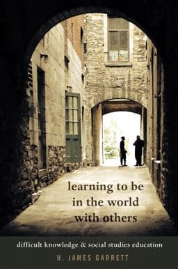 Learning to Be in the World with Others 9781433132377