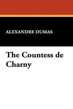 The Countess de Charny 9781434405418
