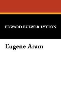 Eugene Aram 9781434497581
