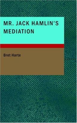 Mr. Jack Hamlin's Mediation 9781434669841