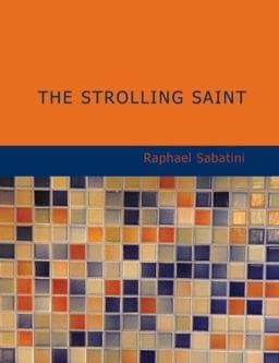 The Strolling Saint 9781434674692