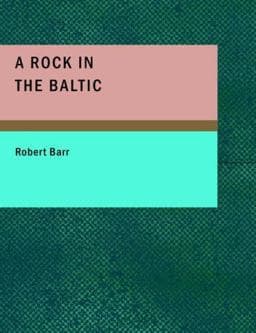 A Rock in the Baltic 9781434675217