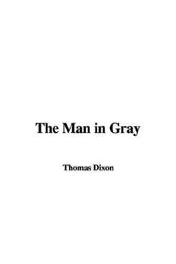 The Man in Gray 9781435321427