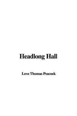 Headlong Hall 9781435335202