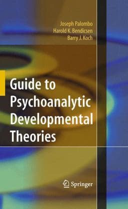 Guide to Psychoanalytic Developmental Theories 9781441927798