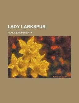 Lady Larkspur 9781443236492