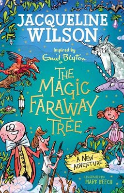 The Magic Faraway Tree: a New Adventure 9781444963373
