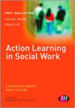 Action Learning in Social Work 9781446275344