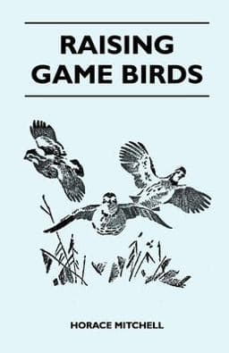 Raising Game Birds 9781446525593
