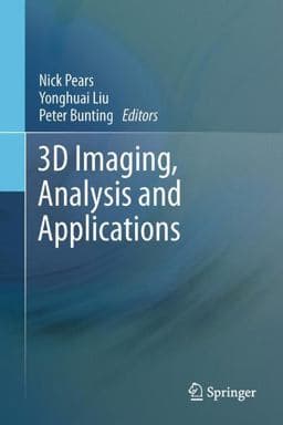 3D Imaging, Analysis and Applications 9781447140634