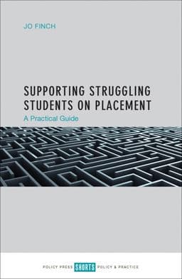 Supporting Struggling Students on Placement 9781447328735