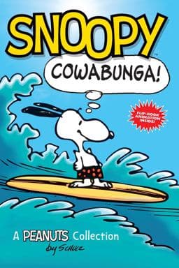 Snoopy: Cowabunga! 9781449450793