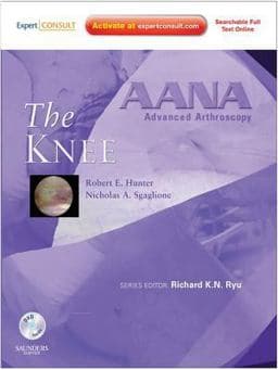 AANA Advanced Arthroscopy: the Knee E-Book 9781455710713