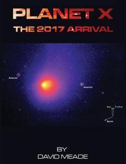Planet X - the 2017 Arrival 9781456626921