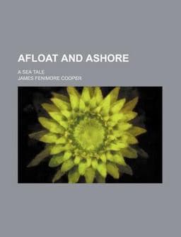 Afloat and Ashore 9781458803368