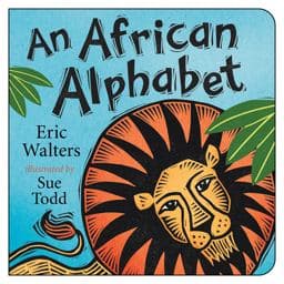 An African Alphabet 9781459810709