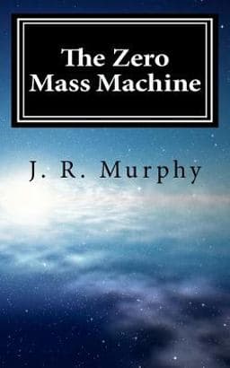 The Zero Mass Machine 9781461135715