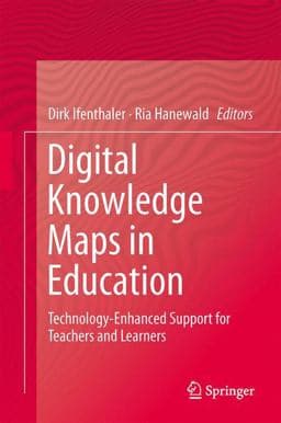 Digital Knowledge Maps in Education 9781461431787