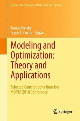 Modeling and Optimization: Theory and Applications 9781461439240