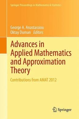 Advances in Applied Mathematics and Approximation Theory 9781461463931