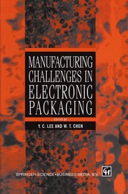 Manufacturing Challenges in Electronic Packaging 9781461558040