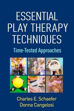 Essential Play Therapy Techniques 9781462524495