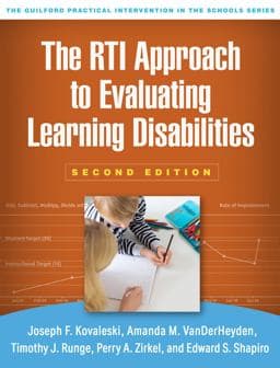 The RTI Approach to Evaluating Learning Disabilities 9781462550456
