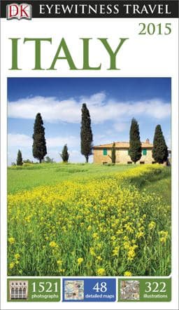 Eyewitness Travel Guide - Italy 2015 9781465410580
