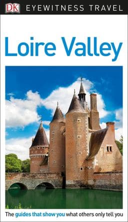 DK Eyewitness Loire Valley 9781465468291