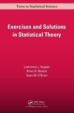 Exercises and Solutions in Statistical Theory 9781466572911