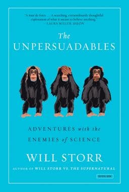 The Unpersuadables 9781468310108