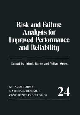 Risk and Failure Analysis for Improved Performance and Reliability 9781468478136