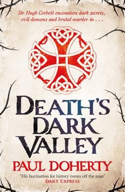 Death's Dark Valley (Hugh Corbett 20) 9781472259165