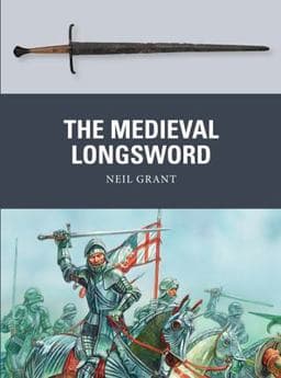 The Medieval Longsword 9781472806000