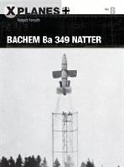 Bachem Ba 349 Natter 9781472820099