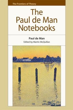 The Paul de Man Notebooks 9781474409285