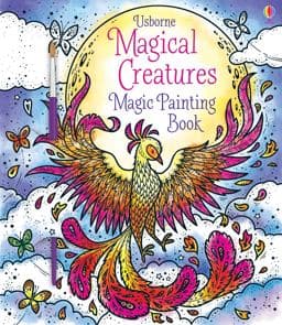 Magical Creatures Magic Painting Book 9781474957816