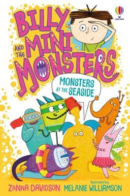 Billy and the Mini Monsters: Monsters at the Seaside 9781474978415