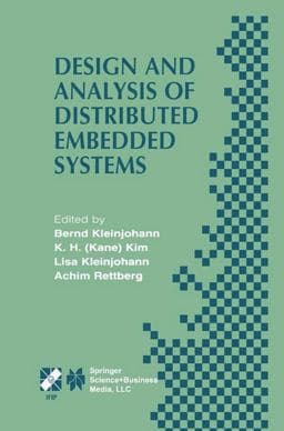 Design and Analysis of Distributed Embedded Systems 9781475749373