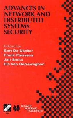 Advances in Network and Distributed Systems Security 9781475776652
