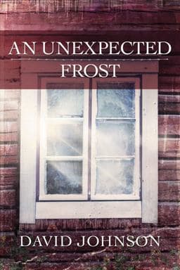 An Unexpected Frost 9781477827055