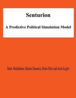 Senturion: a Predictive Polititcal Simulation Model 9781478138563